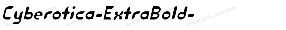 Cyberotica-ExtraBold字体转换