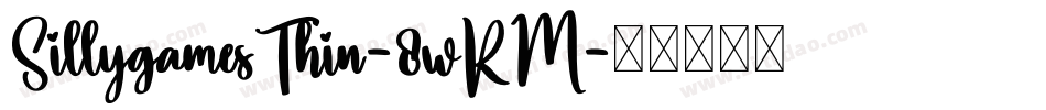 SillygamesThin-8wRM字体转换