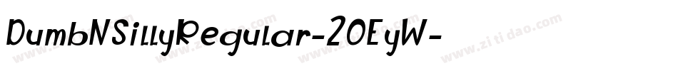 DumbNSillyRegular-2OEyW字体转换
