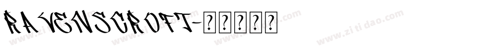 Ravenscroft字体转换