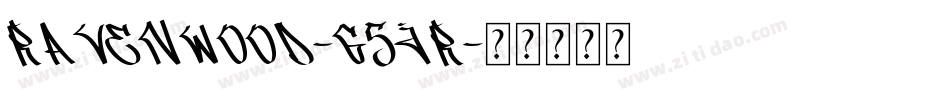 Ravenwood-g5JR字体转换