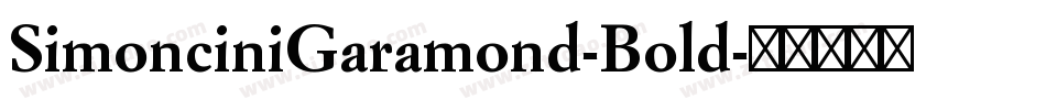 SimonciniGaramond-Bold字体转换
