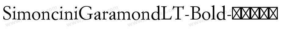 SimonciniGaramondLT-Bold字体转换