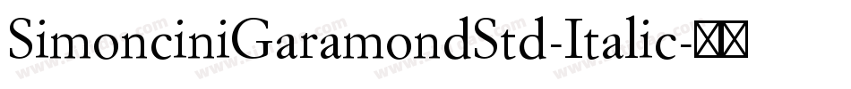 SimonciniGaramondStd-Italic字体转换