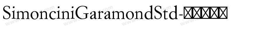 SimonciniGaramondStd字体转换