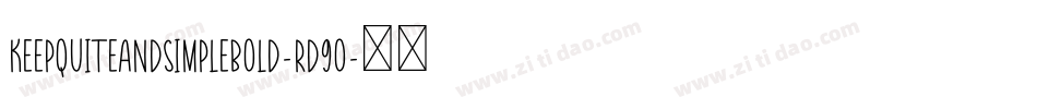 KeepQuiteAndSimpleBold-RD9o字体转换