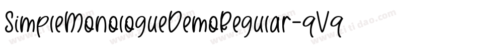SimpleMonologueDemoRegular-qVq0字体转换 SimpleMonologueDemoRegular-qVq0字体转换