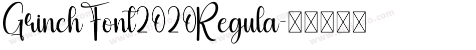 GrinchFont2020Regula字体转换