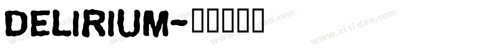 DELIRIUM字体转换