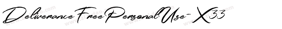 DeliveranceFreePersonalUse-X33Lo字体转换