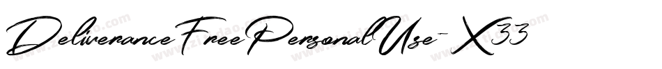 DeliveranceFreePersonalUse-X33Lo字体转换
