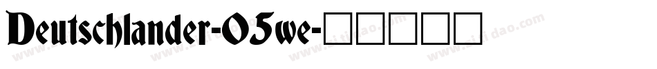Deutschlander-O5we字体转换