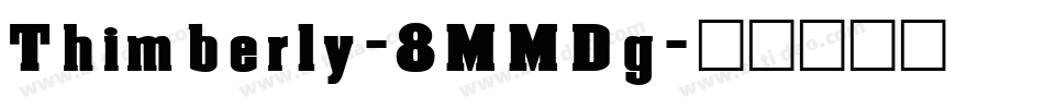 Thimberly-8MMDg字体转换