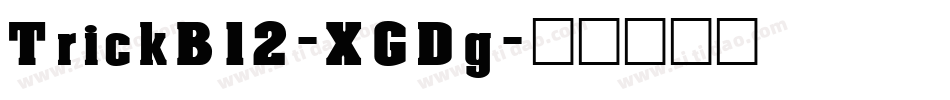 TrickB12-XGDg字体转换