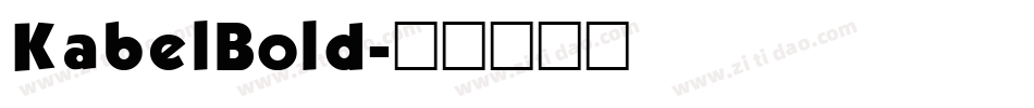 KabelBold字体转换
