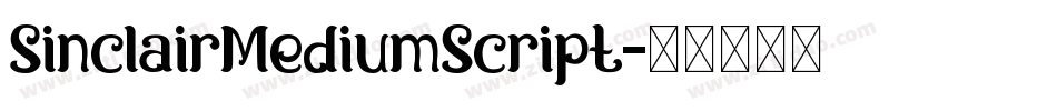 SinclairMediumScript字体转换