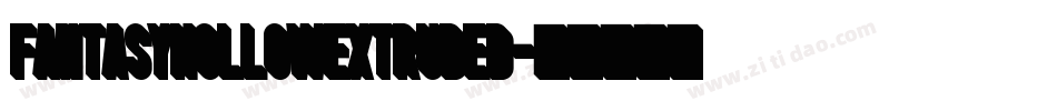 FantasyHollowExtruded字体转换