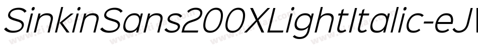 SinkinSans200XLightItalic-eJWn字体转换