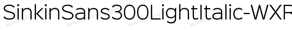 SinkinSans300LightItalic-WXRO字体转换