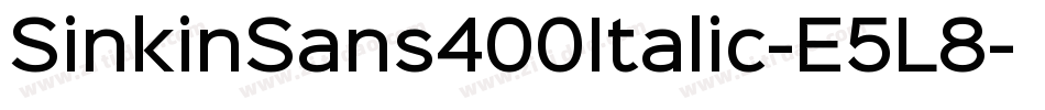 SinkinSans400Italic-E5L8字体转换