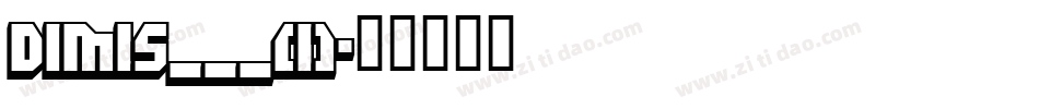 DIMIS___(1)字体转换