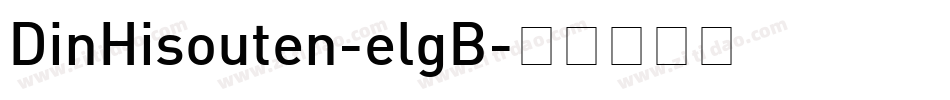 DinHisouten-elgB字体转换