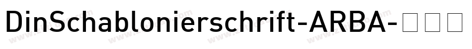 DinSchablonierschrift-ARBA字体转换