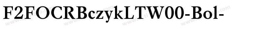 F2FOCRBczykLTW00-Bol字体转换