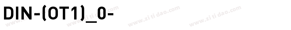 DIN-(OT1)_0字体转换