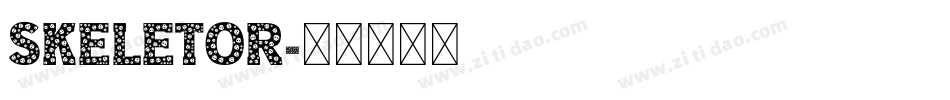SKELETOR字体转换