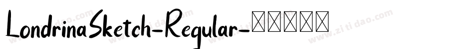 LondrinaSketch-Regular字体转换