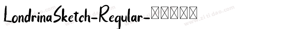 LondrinaSketch-Regular字体转换