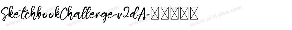 SketchbookChallenge-v2dA字体转换 SketchbookChallenge-v2dA字体转换