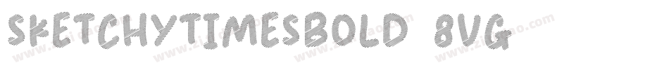 SketchyTimesBold-8vg字体转换