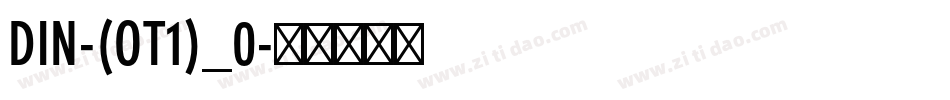 DIN-(OT1)_0字体转换