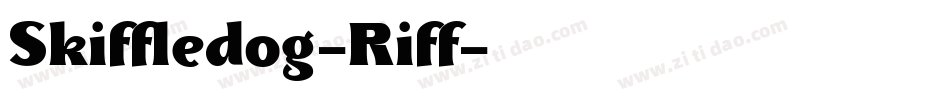 Skiffledog-Riff字体转换