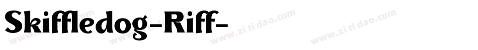 Skiffledog-Riff字体转换