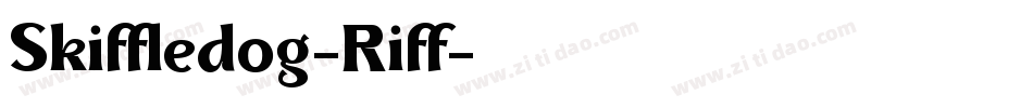 Skiffledog-Riff字体转换