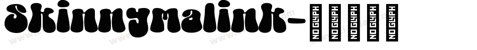 Skinnymalink字体转换