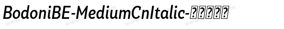 BodoniBE-MediumCnItalic字体转换