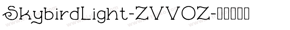 SkybirdLight-ZVVOZ字体转换
