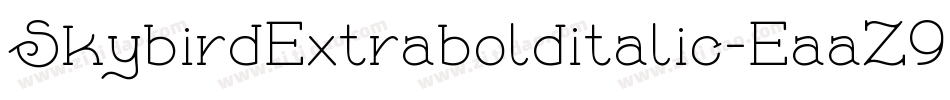 SkybirdExtrabolditalic-EaaZ9字体转换