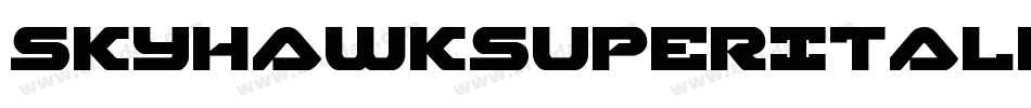 SkyhawkSuperItalic-omYx字体转换