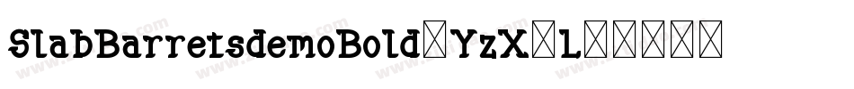 SlabBarretsdemoBold-YzX8L字体转换