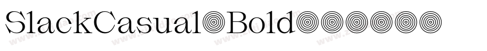 SlackCasual-Bold字体转换