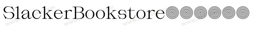 SlackerBookstore字体转换