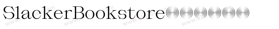 SlackerBookstore字体转换