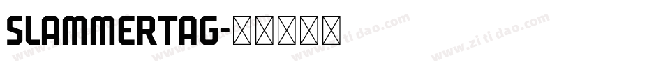 slammertag字体转换