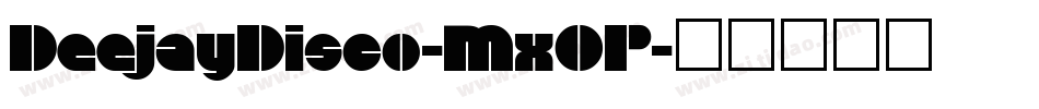 DeejayDisco-MxOP字体转换