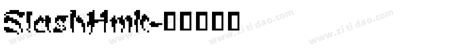 SlashHmk字体转换